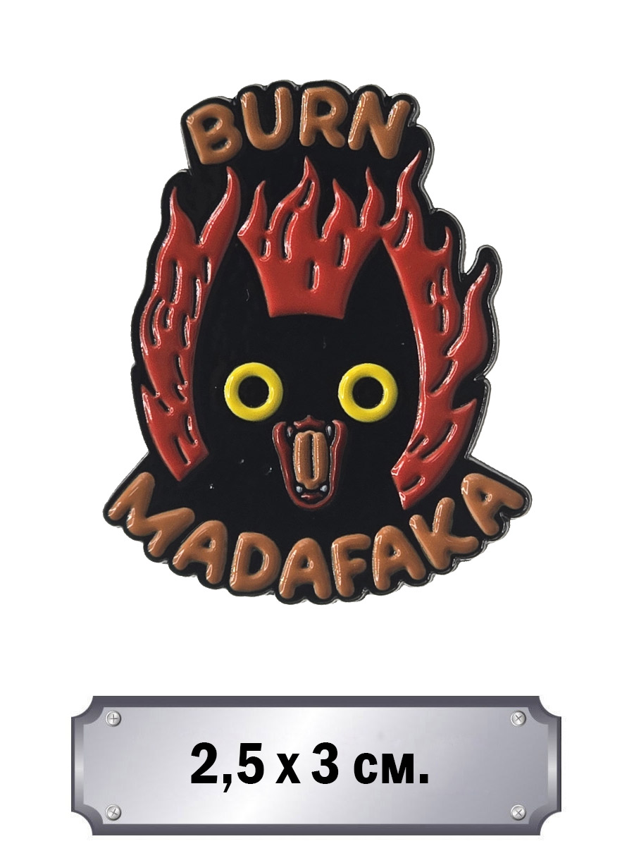 Значок Burn  - фото 1 - rockbunker.ru