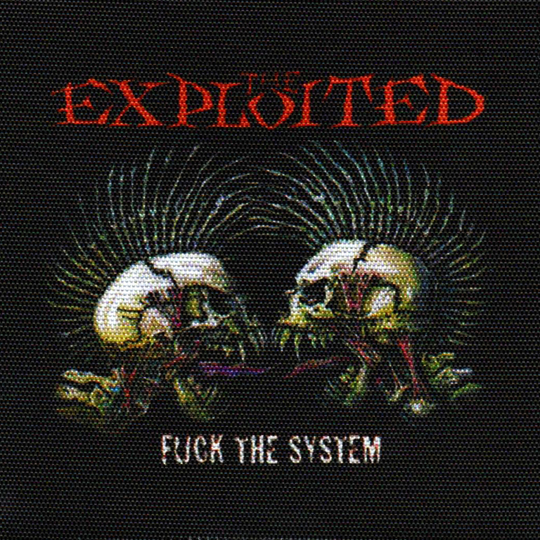Нашивка The Exploited Fuck the System - фото 1 - rockbunker.ru