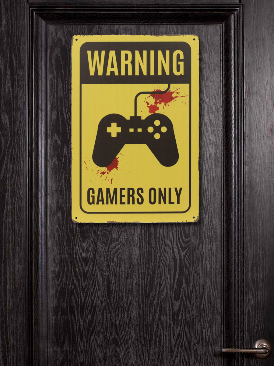 Табличка Warning Gamers Only - фото 3 - rockbunker.ru