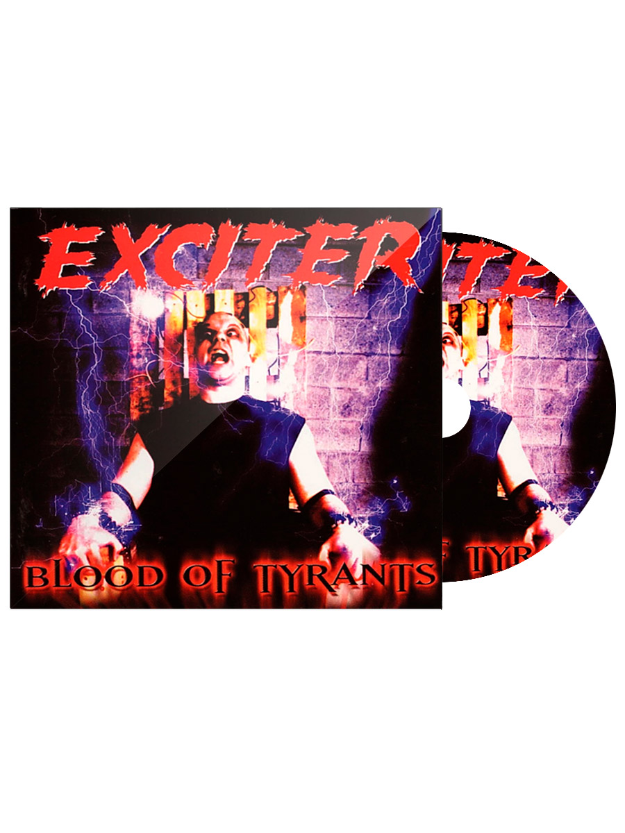 CD Диск Exciter Blood Of Tyrants - фото 1 - rockbunker.ru