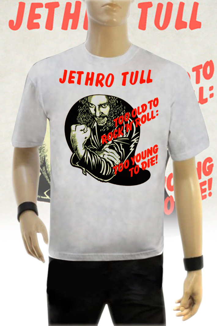 Футболка Jethro Tull Too Old To Rock N Roll Too Young To Die - фото 1 - rockbunker.ru