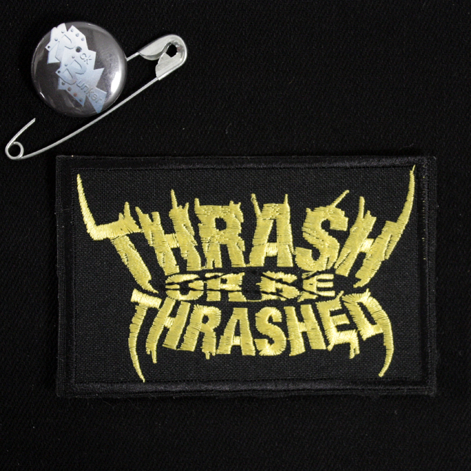 Нашивка Trash or be trashed - фото 1 - rockbunker.ru