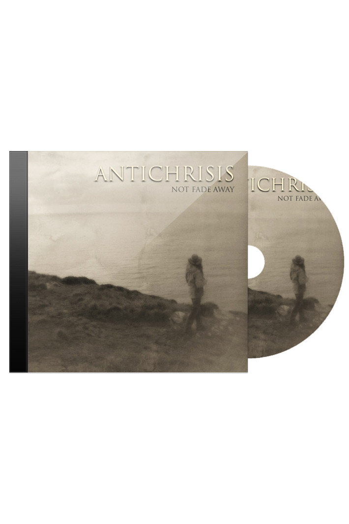 CD Диск Antichrisis Not Fade Away - фото 1 - rockbunker.ru