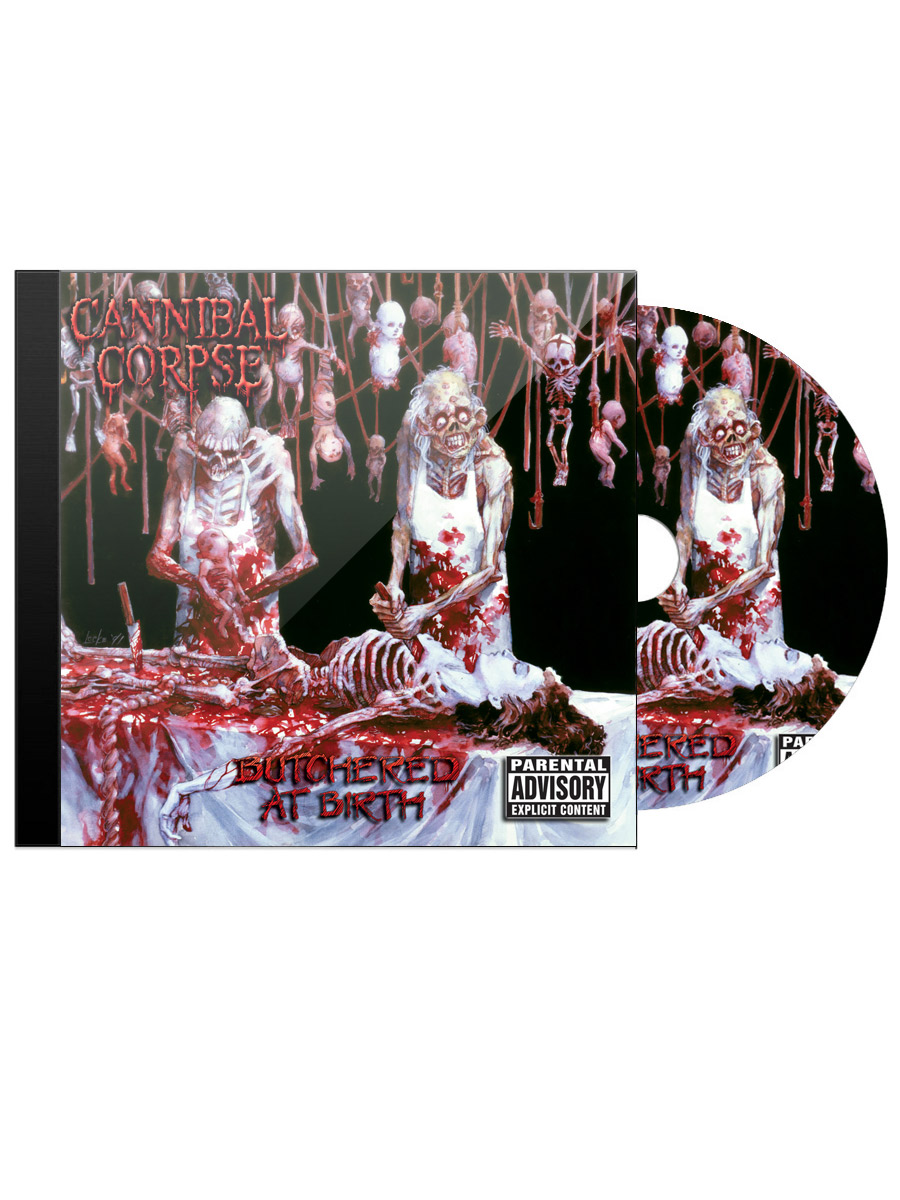 CD Диск Cannibal Corpse Butchered At The Birth - фото 1 - rockbunker.ru